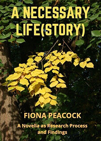 A Necessary Life(Story): A Novella as Research Process and Findings