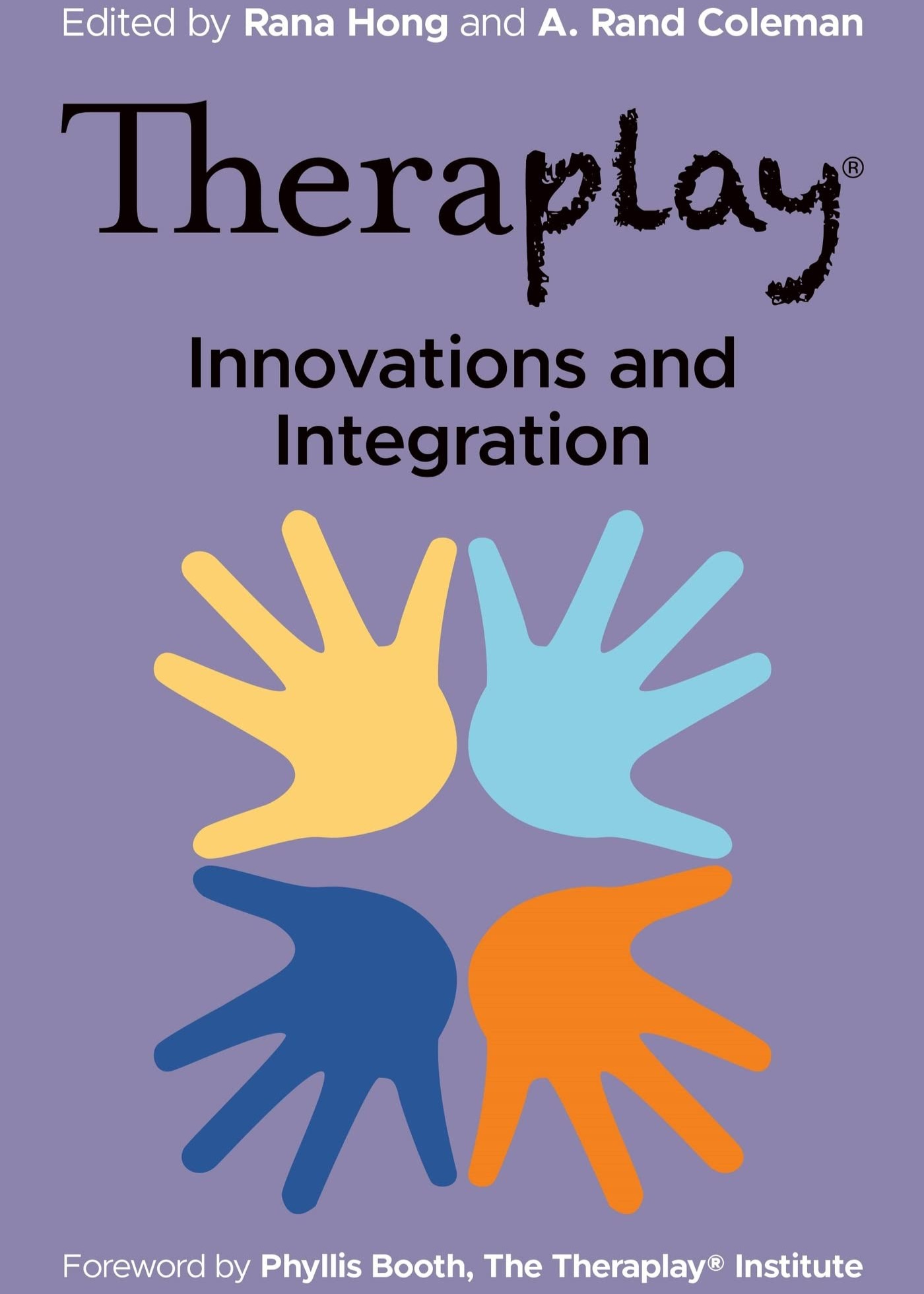 Theraplay: Innovations and integration